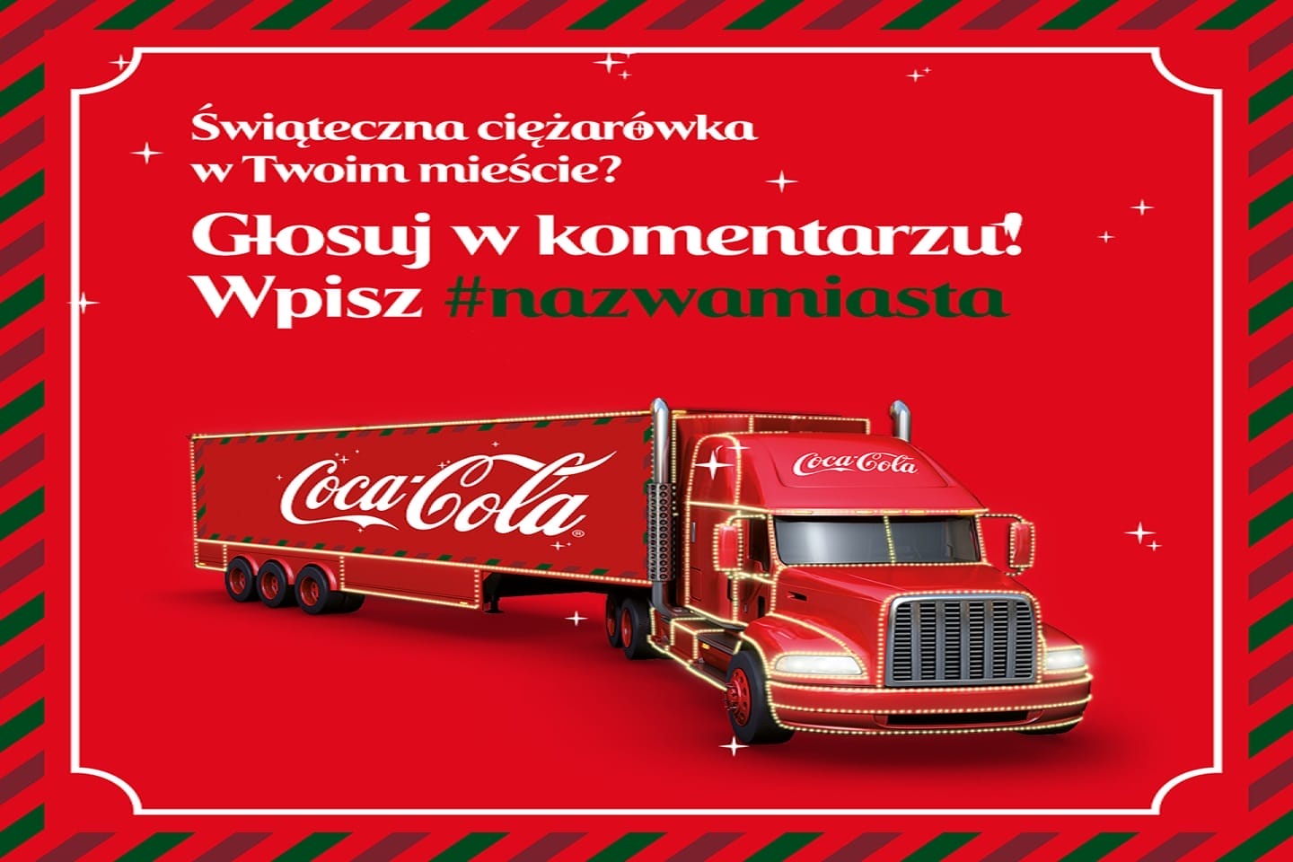 CHCECIE WIZYTY ŚWIĄTECZNEJ CIĘŻARÓWKI COCA-COLI W OSTRÓDZIE? GŁOSUJCIE! 13 coca