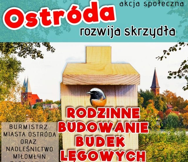"OSTRÓDA ROZWIJA SKRZYDŁA" - 250 PTASICH BUDEK LĘGOWYCH ZAWIŚNIE W MIEŚCIE 14 plakat Ostróda rozwija skrzydała 1