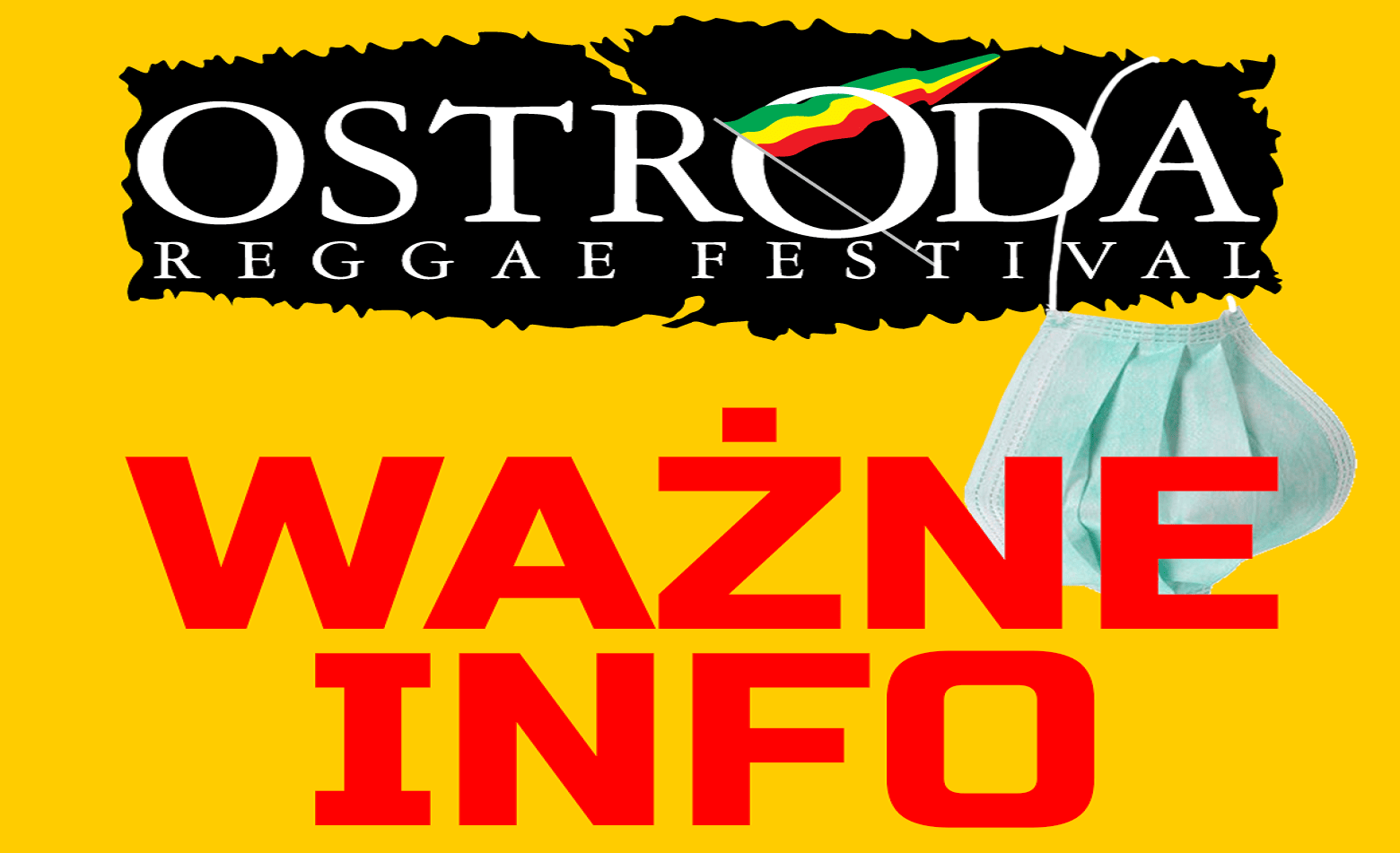 CO Z TEGOROCZNYM OSTRÓDA REGGAE FESTIVAL? INFORMACJA OD ORGANIZATORÓW 13 94102815 10157152879831676 6149974833762402304 o