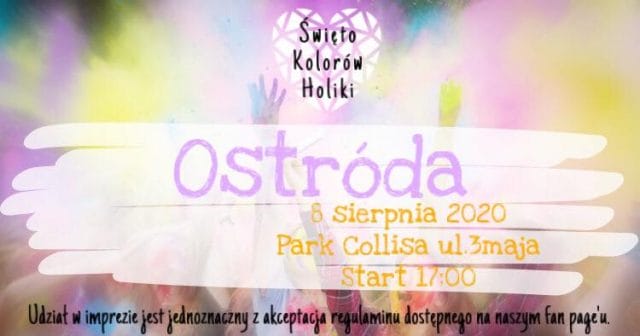 ŚWIĘTO KOLORÓW HOLIKI CZYLI ZABAWA Z KOLOROWYMI PROSZKAMI JUŻ W SOBOTĘ W OSTRÓDZIE! 13 110174900 1142236709488694 5009382309580199710 n