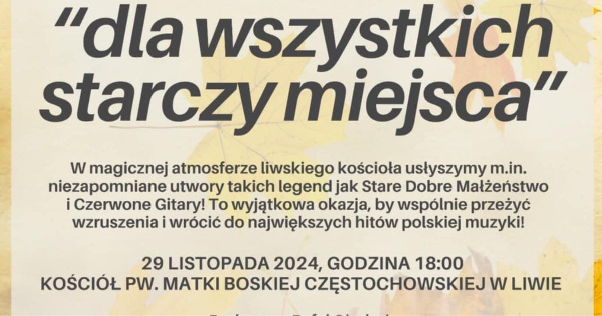 Zaproszenie na koncert do Liwy "dla wszystkich starczy miejsca" 1 Koncert Liwa Czolo
