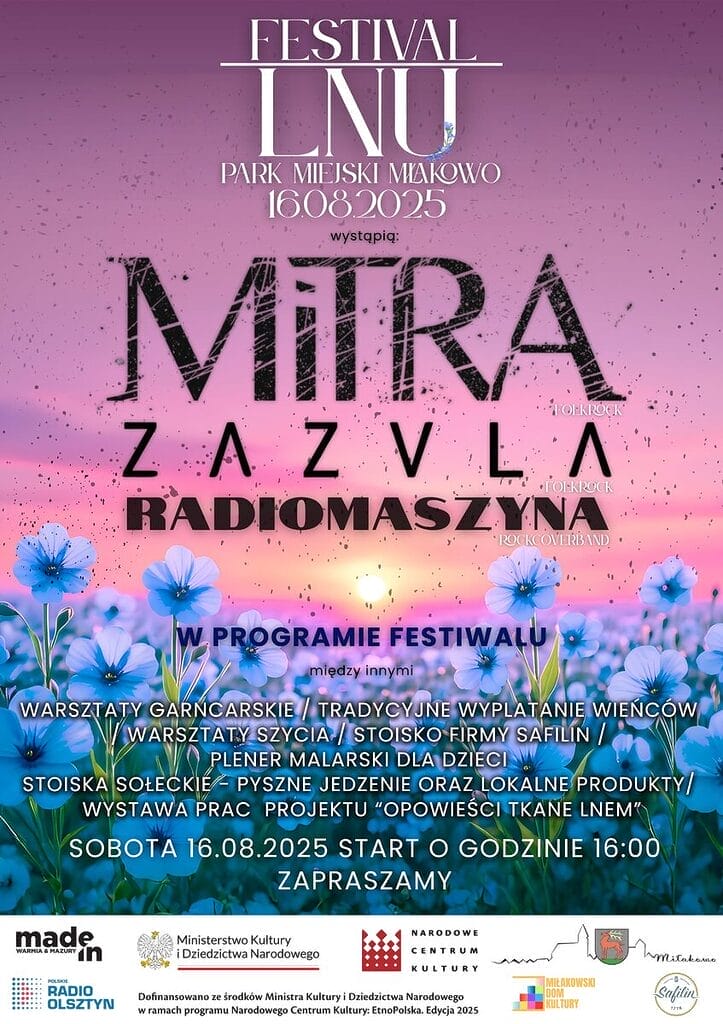 Festiwal Lnu Miłakowo 16.08.2025 – Program I Koncerty