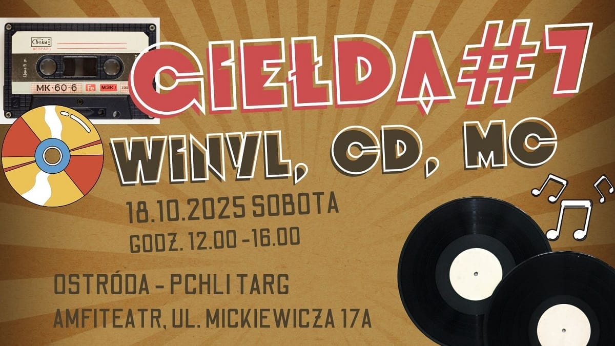 Ostróda Z Kolejną Giełdą Płytową I Pierwszym Pchlim Targiem!